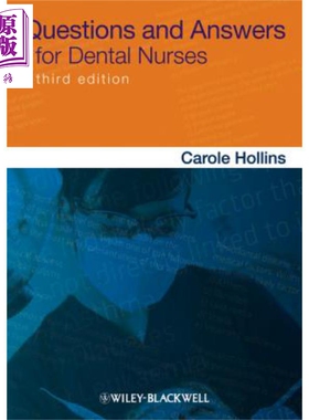 现货 牙科护士用问题与答案 第3版 英文原版 Questions And Answers For Dental Nurses Carole Hollins Wiley【中商原版】