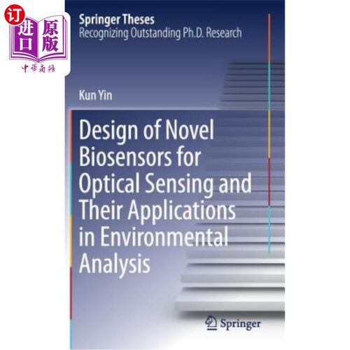 海外直订Design of Novel Biosensors for Optical Sensing and Their Applications in Environ 新型光传感生物传感器的设计