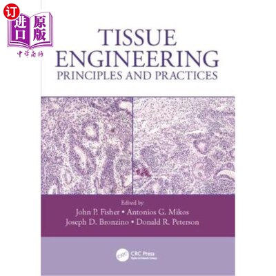 海外直订Tissue Engineering: Principles and Practices 组织工程:原理与实践