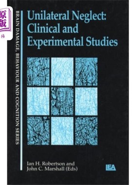 海外直订医药图书Unilateral Neglect 单方面的忽视