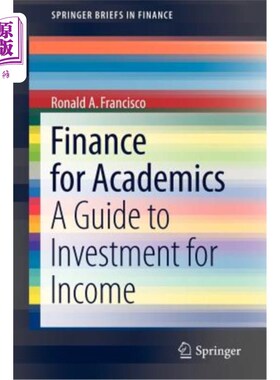 海外直订Finance for Academics: A Guide to Investment for Income 学术金融：收入投资指南