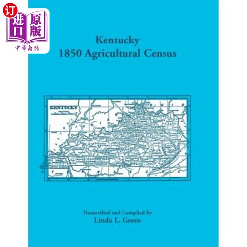 海外直订Kentucky 1850 Agricultural Census for Letcher, Lewis, Lincoln, Livingston, Logan 肯塔基州1850年农业普查莱彻