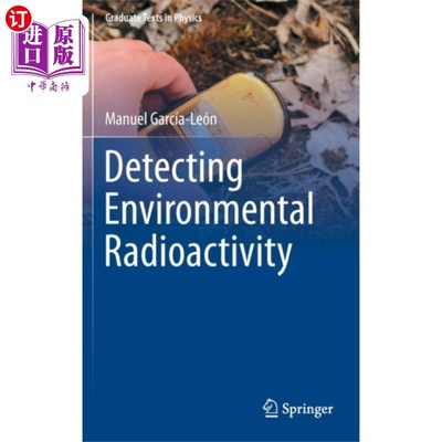 海外直订Detecting Environmental Radioactivity 检测环境放射性