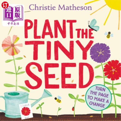 海外直订Plant the Tiny Seed Board Book: A Springtime Book for Kids 种植小种子板书:给孩子们的春天书