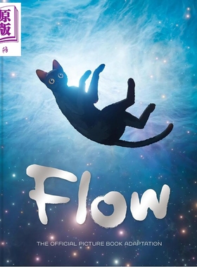 预售 猫猫的奇幻漂流 Flow 英文原版 儿童故事绘本 奥斯卡奖同名动画电影官方图画书 进口图书 精装 6岁以上 精美绘本【中商原版】