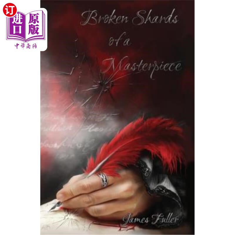 海外直订Broken Shards of a Masterpiece 一件杰作的碎片