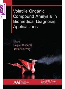 海外直订Volatile Organic Compound Analysis in Biomedical Diagnosis Applications 挥发性有机化合物分析在生物医学诊断