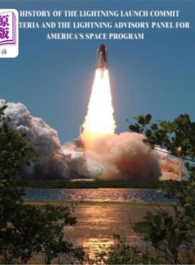 海外直订A History of the Lightning Launch Commit Criteria and the Lightning Advisory Pan 闪电发射承诺标准和美国空间