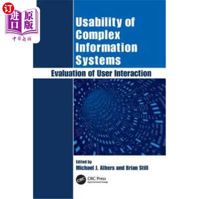 海外直订Usability of Complex Information Systems: Evaluation of User Interaction 复杂信息系统的可用性:用户交互的评