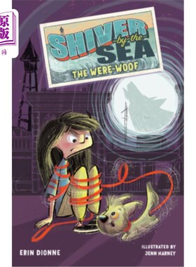 海外直订Shiver-By-The-Sea 2: The Were-Woof 《海边战栗2:狼嗥