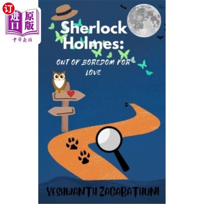 海外直订Sherlock Holmes: Out of Boredom for Love 夏洛克·福尔摩斯:为爱跳出无聊