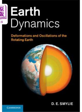 海外直订Earth Dynamics: Deformations and Oscillations of the Rotating Earth 地球动力学：旋转地球的变形和振荡