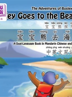 海外直订Bosley Goes to the Beach (Chinese-English): A Dual Language Book in Mandarin Chi 博斯利去海滩（中英文）：一