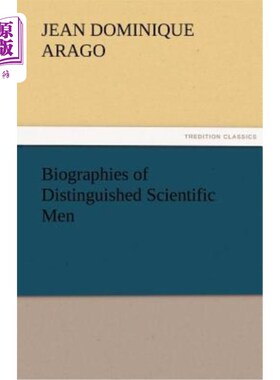 海外直订Biographies of Distinguished Scientific Men 著名科学家传记