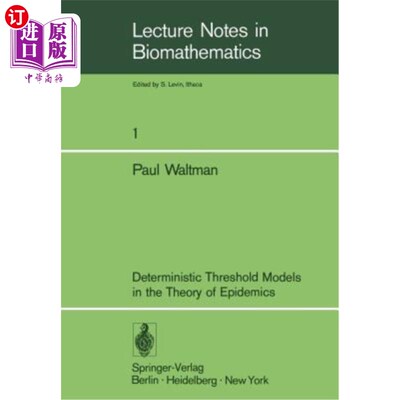 海外直订Deterministic Threshold Models in the Theory of Epidemics 流行病理论中的确定性阈值模型