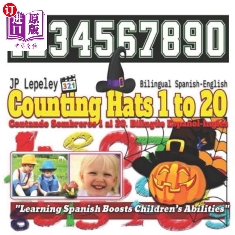 海外直订Counting Hats 1 to 20. Bilingual Spanish-English: Contando Sombreros 1 Al 20. Bi 数帽子1到20。西班牙语-英语