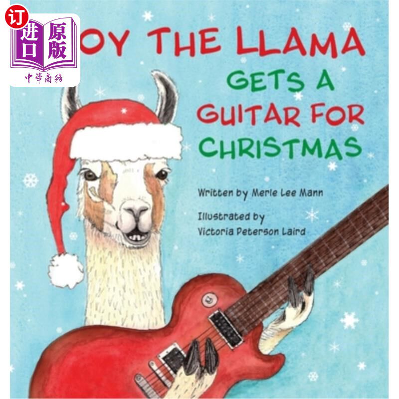 海外直订Troy the Llama Gets a Guitar for Christmas 骆驼特洛伊的圣诞礼物是一把吉他