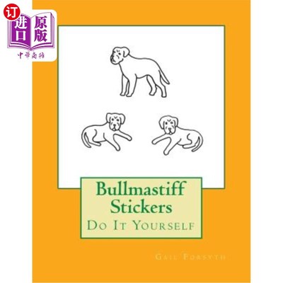 海外直订Bullmastiff Stickers: Do It Yourself 斗牛獒贴纸：自己动手吧
