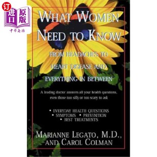 Know Heart Women Betwe 是： 海外直订医药图书What From Need and Disease Headaches 女性需要知道 Everything