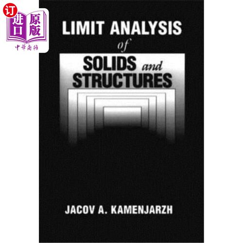海外直订Limit Analysis of Solids and Structures 固体和结构的极限分析