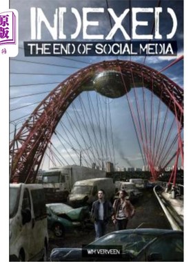 海外直订Indexed: The end of social media 索引：社交媒体的终结
