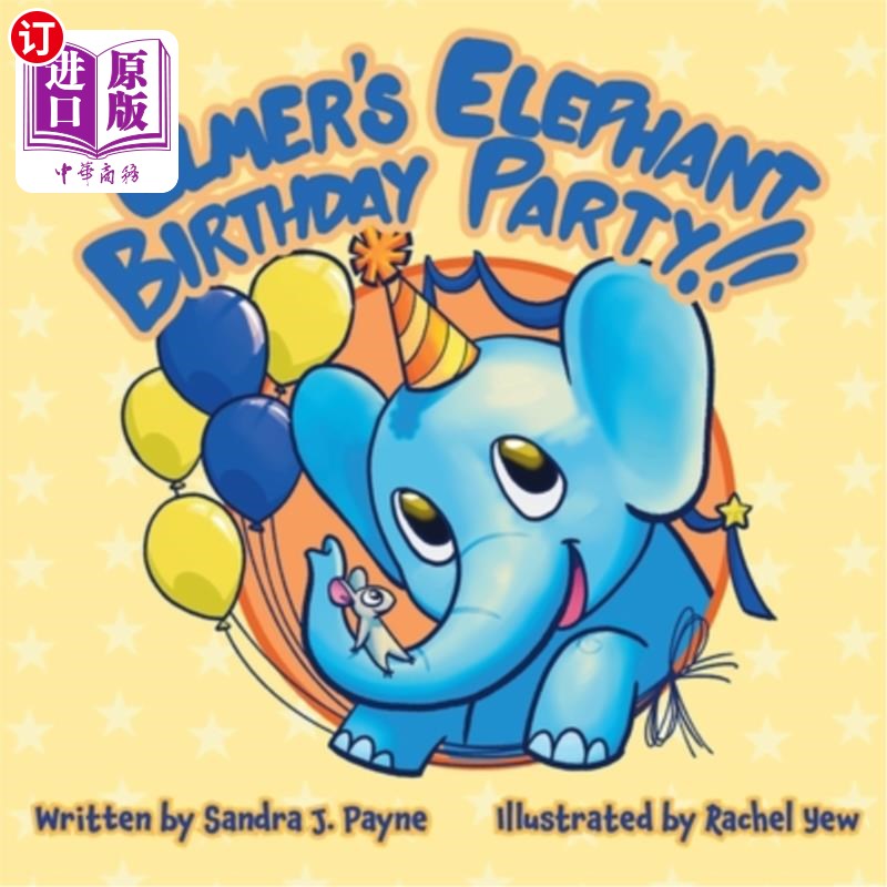 海外直订Elmer's Elephant Birthday Party: A Counting Book 埃尔默的大象生日派对:一本计数书