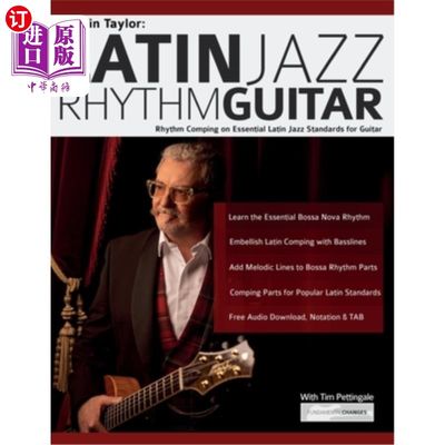 海外直订Martin Taylor: Rhythm Guitar Comping on Essential Latin Jazz Standards for Guita 马丁泰勒:节奏吉他在基本的