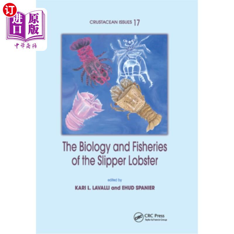 海外直订The Biology and Fisheries of the Slipper Lobster 滑龙虾的生物学和渔业