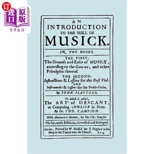 海外直订An Introduction to the Skill of Musick. The Grounds and Rules of Musick...Bass V 音乐技巧导论。音乐的理由和