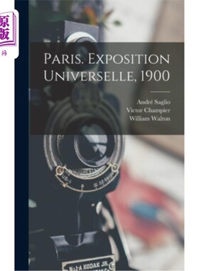 海外直订Paris. Exposition Universelle, 1900 巴黎。世界博览会(1900年