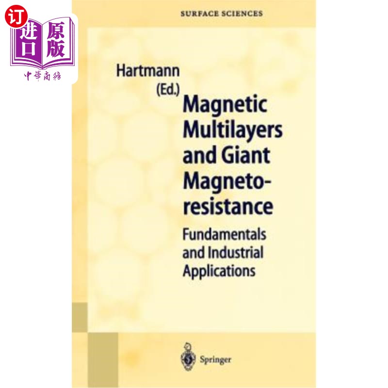 海外直订Magnetic Multilayers and Giant Magnetoresistance: Fundamentals and Industrial Ap 磁性多层膜与巨磁电阻:基础与工