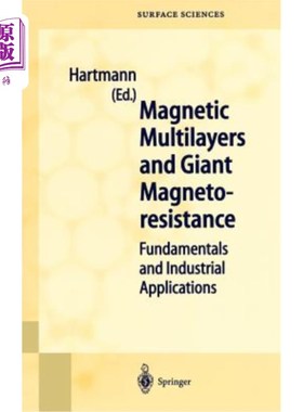 海外直订Magnetic Multilayers and Giant Magnetoresistance: Fundamentals and Industrial Ap 磁性多层膜与巨磁电阻:基础与工