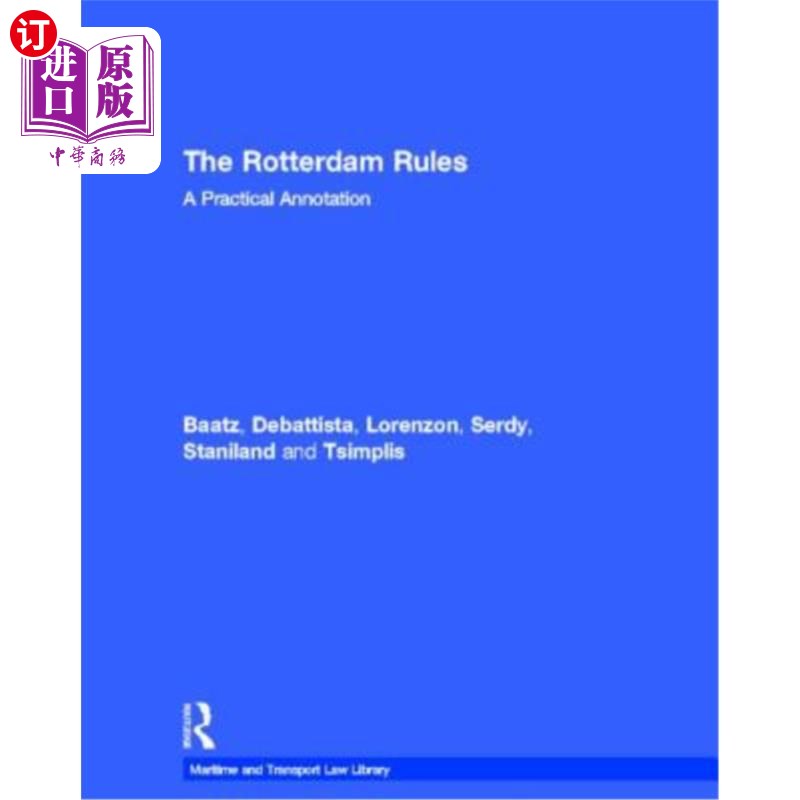 海外直订The Rotterdam Rules: A Practical Annotation 鹿特丹规则:实用注释