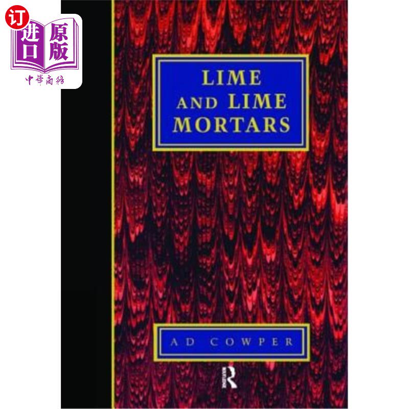 海外直订Lime and Lime Mortars 石灰和石灰砂浆