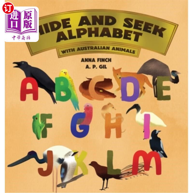 海外直订Hide and Seek Alphabet: With Australian Animals 捉迷藏字母表:与澳大利亚动物