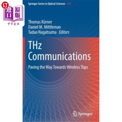 海外直订Thz Communications: Paving the Way Towards Wireless Tbps Thz通信:为无线Tbps铺平道路