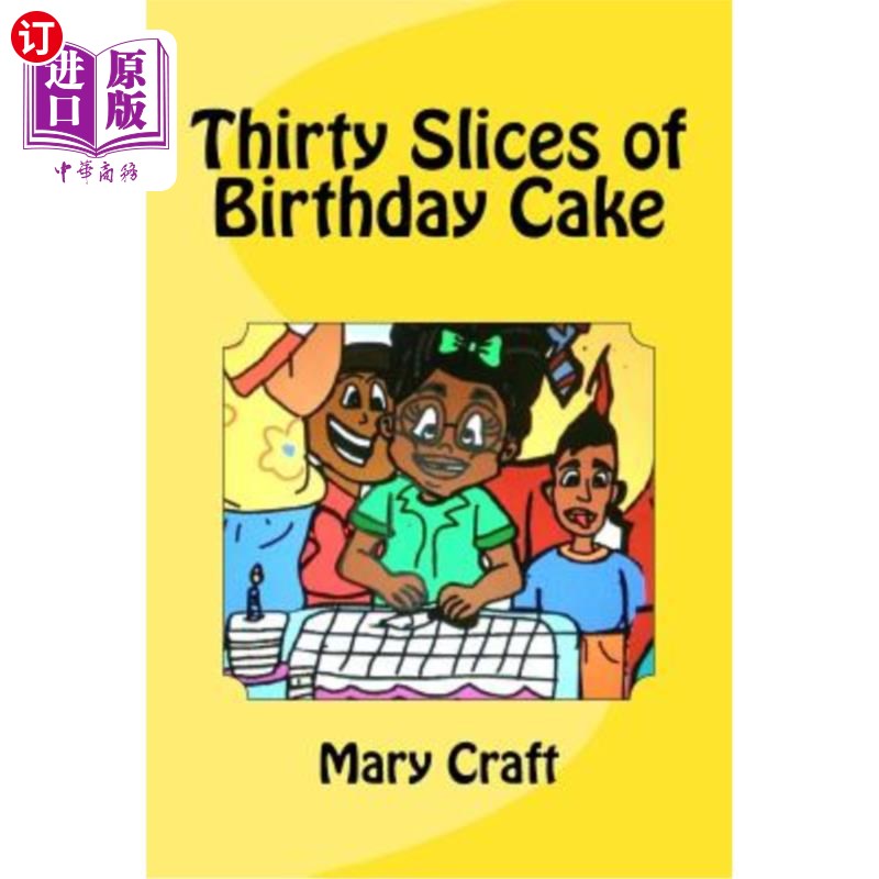海外直订Thirty Slices of Birthday Cake 三十片生日蛋糕