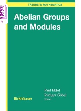 海外直订Abelian Groups and Modules: International Conference in Dublin, August 10-14, 19 阿贝尔小组和模块：1998年8