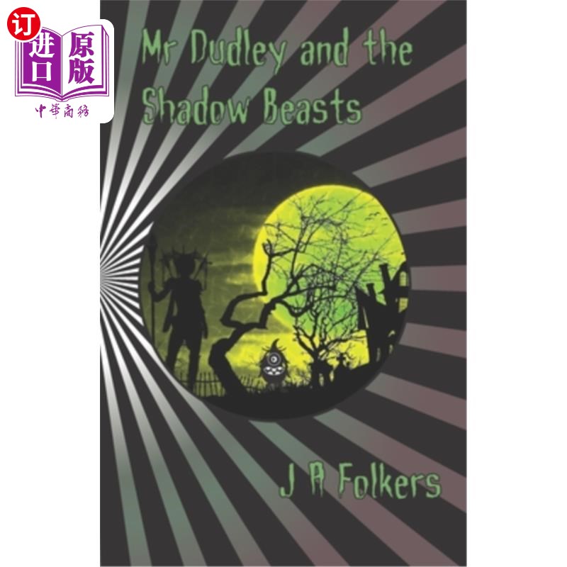 海外直订Mr Dudley and the Shadow Beasts达德利先生和影子野兽