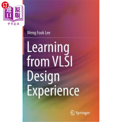 海外直订Learning from VLSI Design Experience 学习超大规模集成电路设计经验