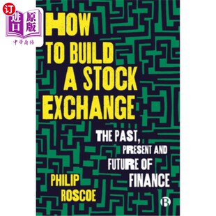 The 如何建立证券交易所 Past Exchange 金融 Finance Present 过去 Future Stock Build 海外直订How 现在 and