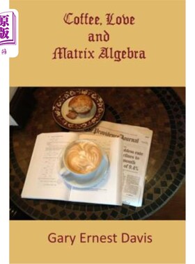 海外直订Coffee, Love and Matrix Algebra 咖啡、爱情与矩阵代数