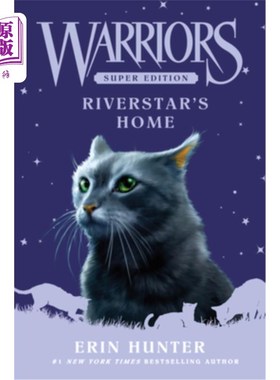 海外直订Warriors Super Edition: Riverstar's Home 勇士超级版:河星之家