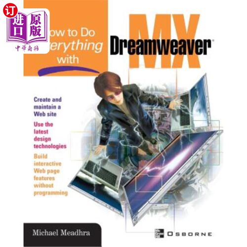 海外直订How to Do Everything with Dreamweaver MX 如何做一切与Dreamweaver MX