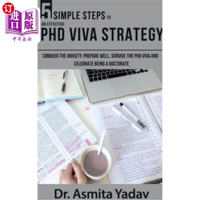 海外直订5 SIMPLE STEPS TO AN EFFECTIVE PhD VIVA STRATEGY 5个简单的步骤，有效的博士万岁战略