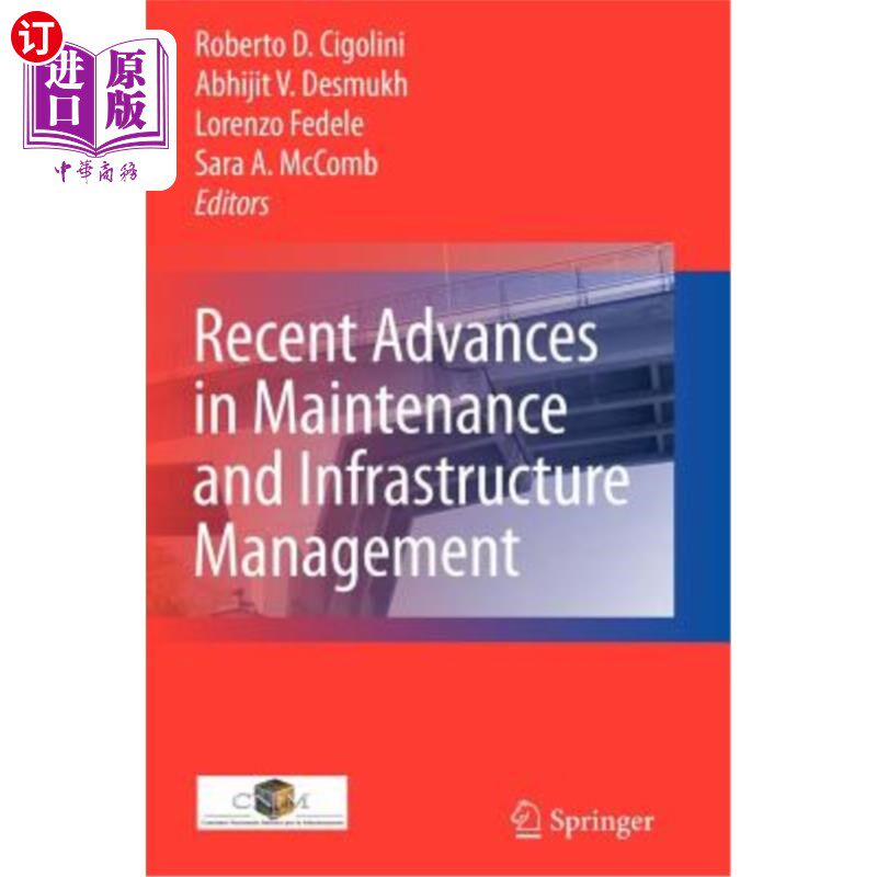海外直订Recent Advances in Maintenance and Infrastructure Management 维护和基础设施管理的最新进展