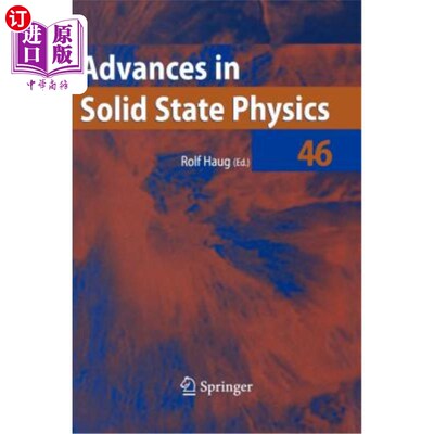 海外直订Advances in Solid State Physics 46 固体物理学进展46