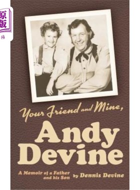 海外直订Your Friend and Mine, Andy Devine (Hardback) 你和我的朋友安迪·德维恩（精装本）