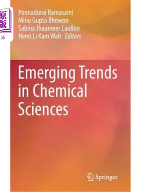 海外直订Emerging Trends in Chemical Sciences 化学科学的新动向