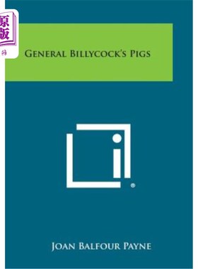 海外直订General Billycock's Pigs 比利科克将军的猪